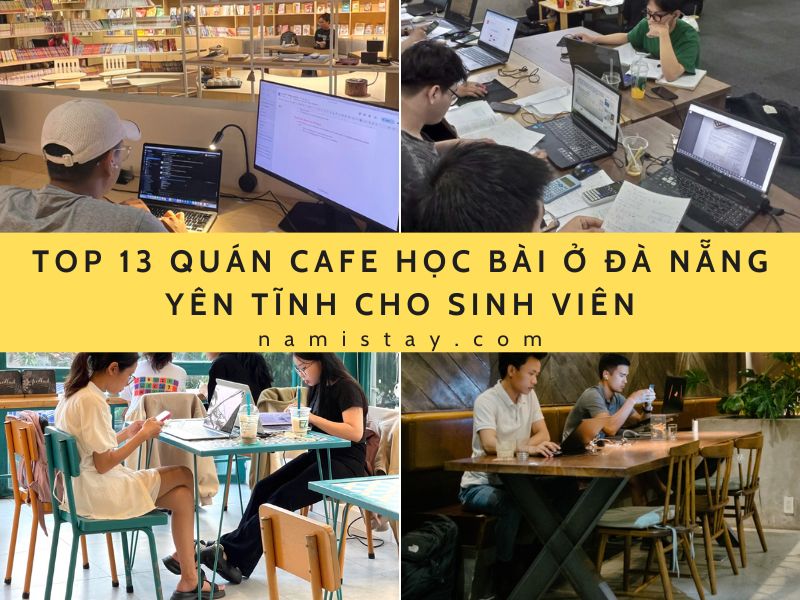 Top 13 quán cafe học bài ở Đà Nẵng yên tĩnh cho sinh viên