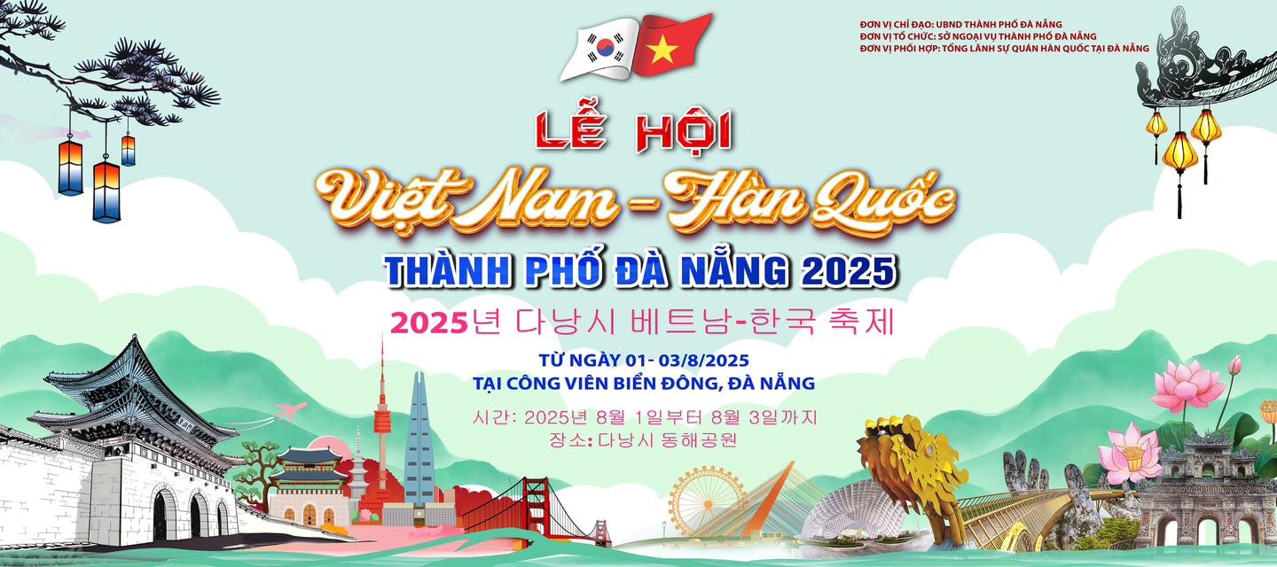 Đặc sắc lễ hội Việt Nam – Hàn Quốc 2025 tại thành phố biển Đà Nẵng