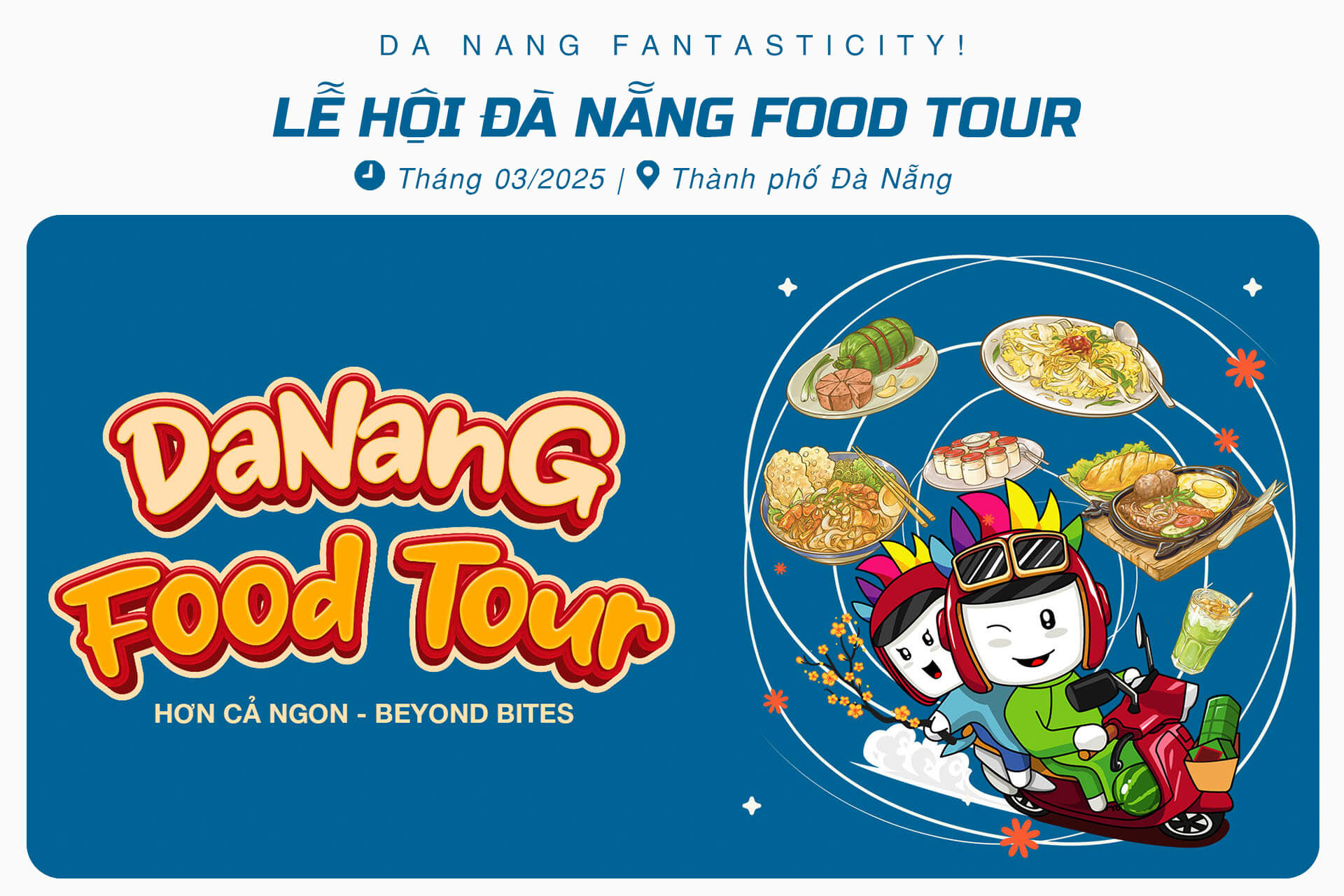 Lễ Hội Đà Nẵng Food Tour 2025: Chuyến Du Lịch Ẩm Thực Tuyệt Vời