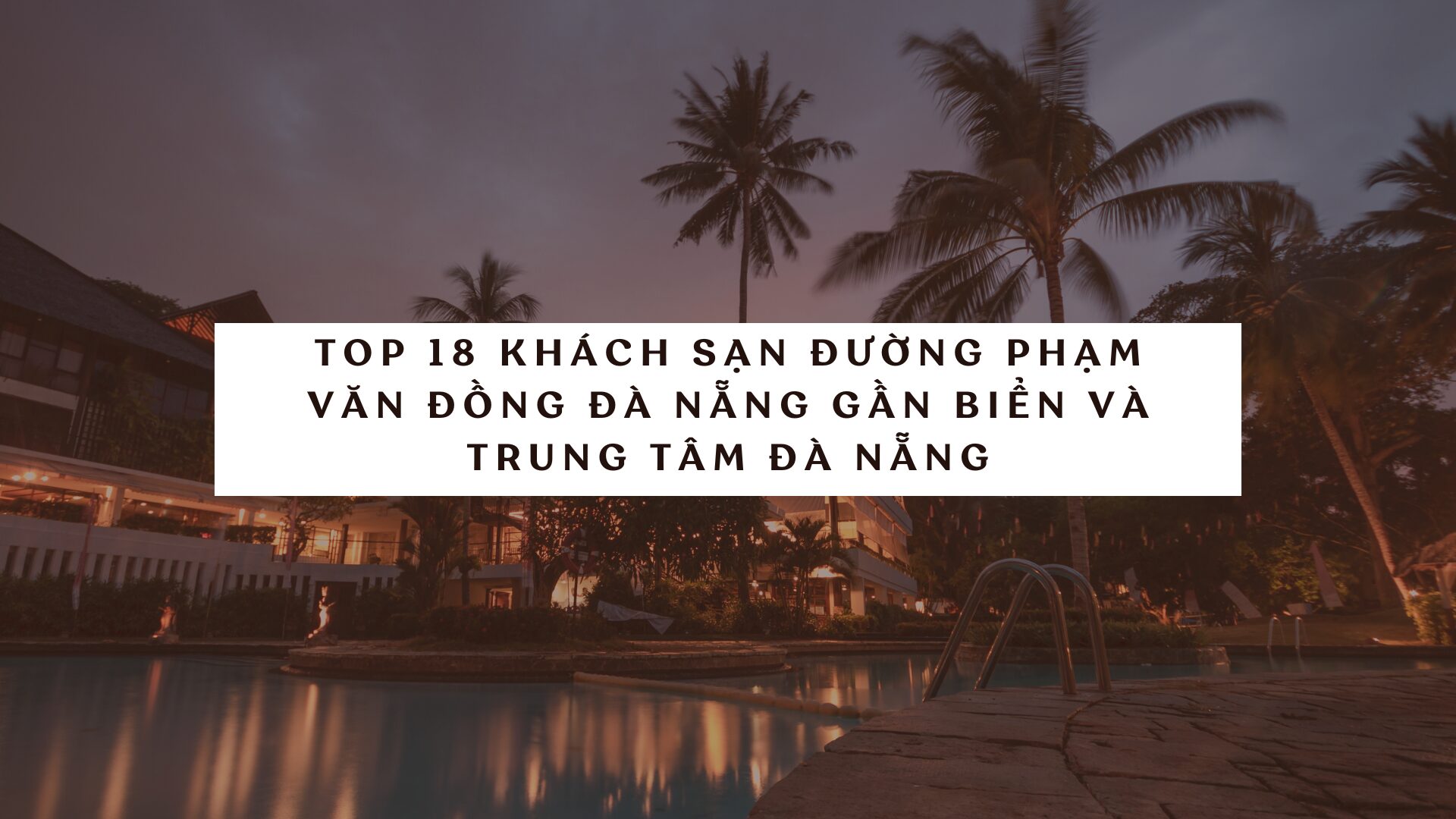 kh&aacute;ch sạn đường Phạm Văn Đồng